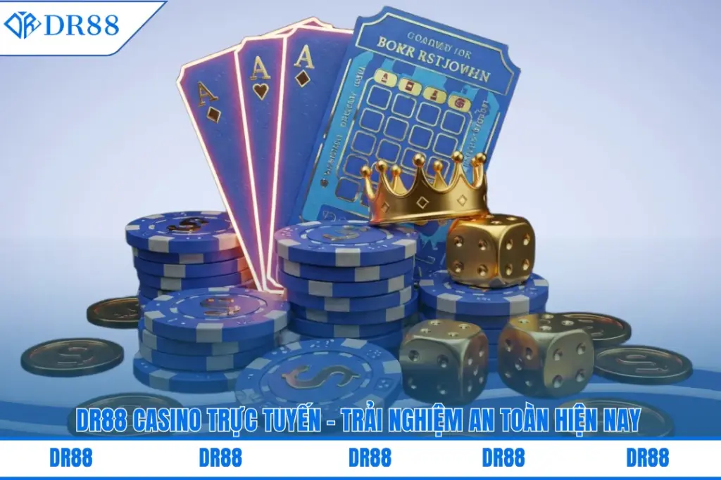 Dr88 Casino Trực Tuyến - Trải Nghiệm An Toàn Hiện Nay 2 dr88-casino-truc-tuyen